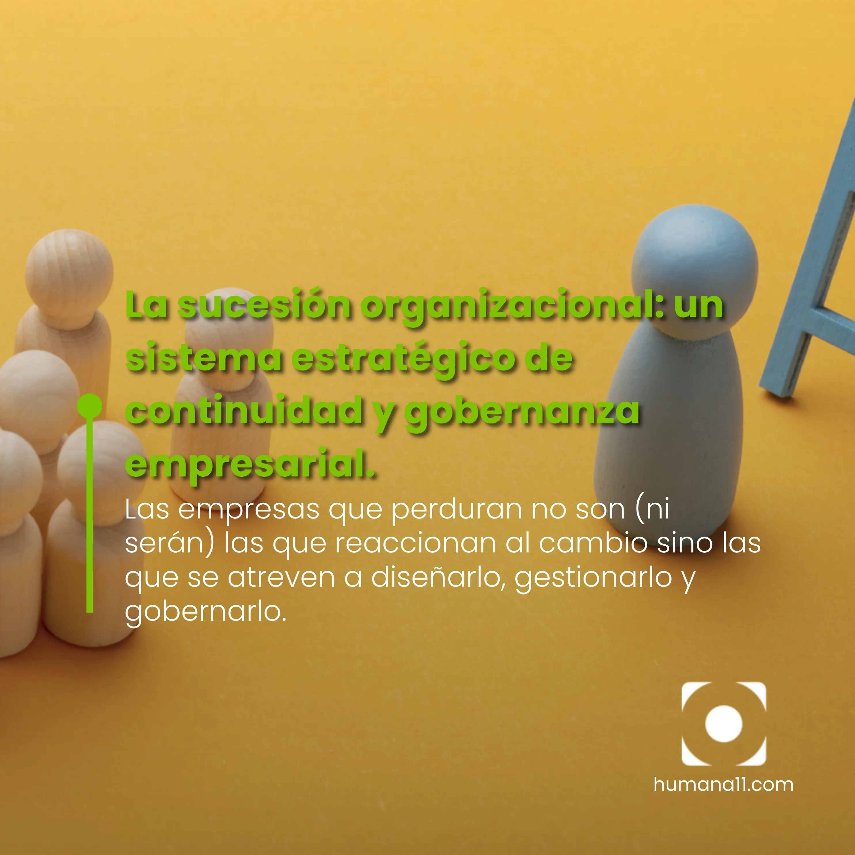 La sucesión organizacional: un sistema estratégico de continuidad y gobernanza empresarial.